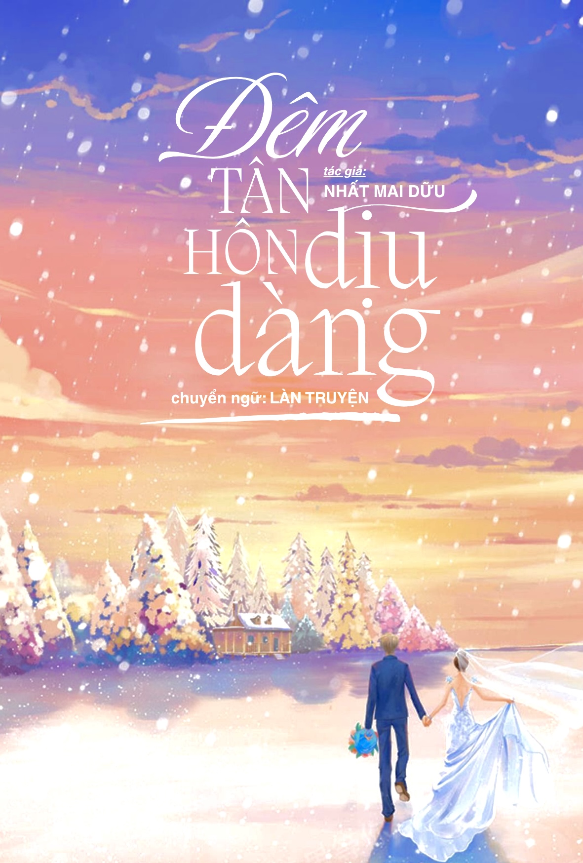 truyện Đêm Tân Hôn Dịu Dàng