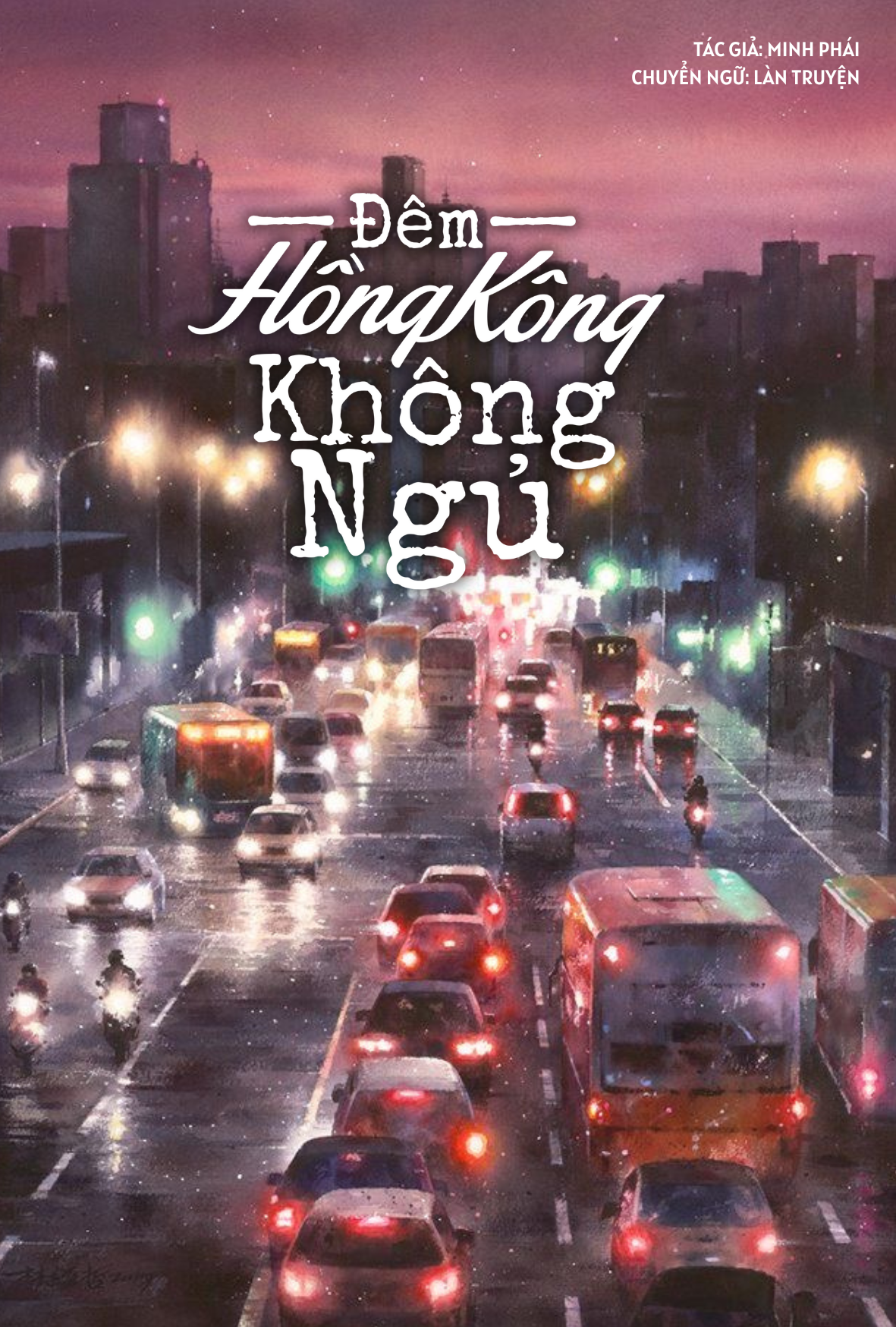 truyện Đêm Hồng Kông Không Ngủ